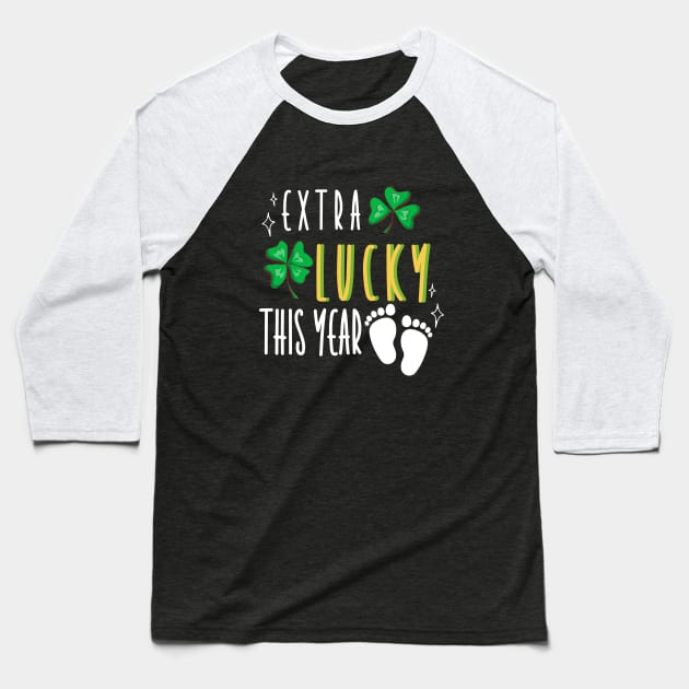 Baby Announcement in St. Patrick's Day - Extra Lucky This Year Baseball T-Shirt by Lea Design By Lea Pu